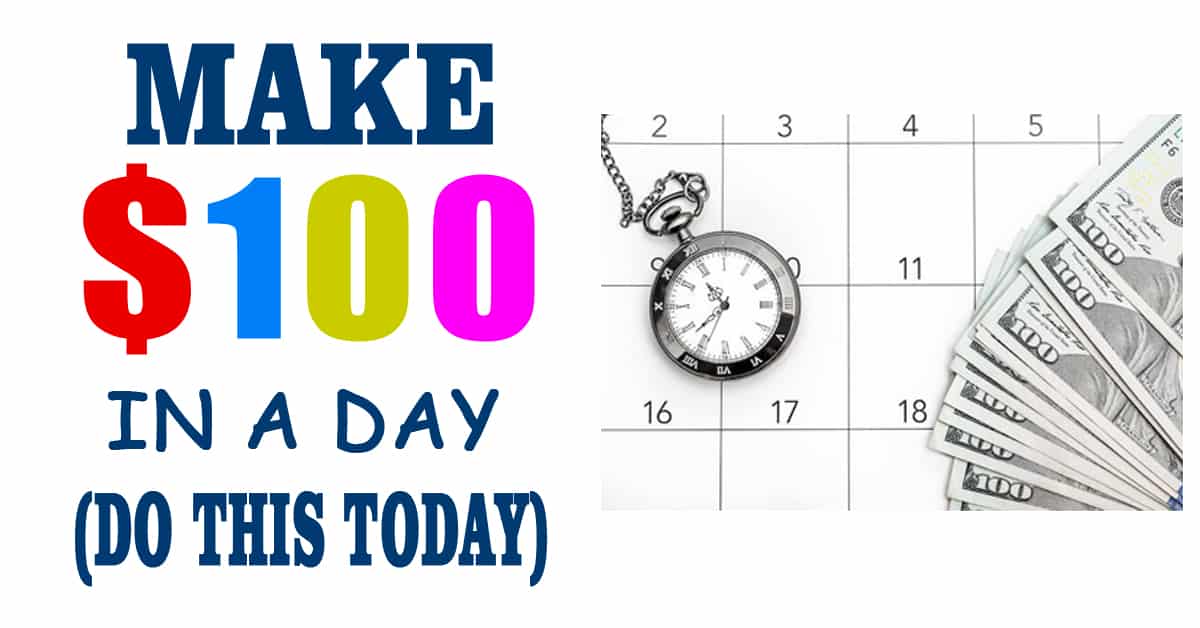 Fastest Ways To Make $100 Today Online