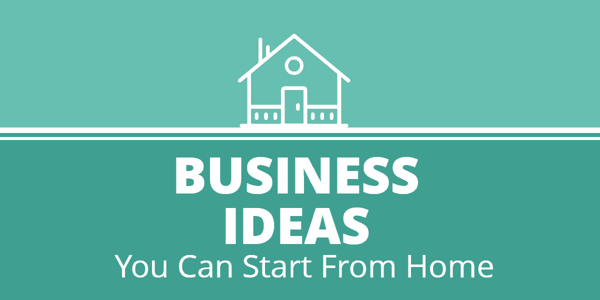 Smart Business Ideas You Can Start From Home During Lockdown